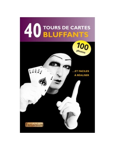 Livre "40 Tours de Cartes Bluffants"